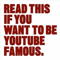 Read This if You Want to Be YouTube Famous цена и информация | Книги по экономике | pigu.lt