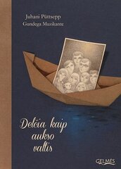 Delčia kaip aukso valtis цена и информация | Книги для детей | pigu.lt