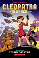 Target Practice: A Graphic Novel (Cleopatra in Space #1): Volume 1 kaina ir informacija | Knygos paaugliams ir jaunimui | pigu.lt