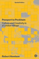 Passport to Peckham: Culture and Creativity in a London Village kaina ir informacija | Istorinės knygos | pigu.lt