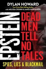 Epstein: Dead Men Tell No Tales kaina ir informacija | Biografijos, autobiografijos, memuarai | pigu.lt