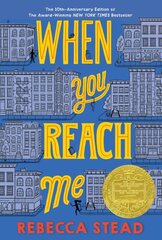 When You Reach Me: (Newbery Medal Winner) цена и информация | Книги для подростков  | pigu.lt