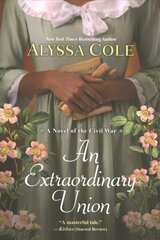 Extraordinary Union, An: An Epic Love Story of the Civil War цена и информация | Фантастика, фэнтези | pigu.lt