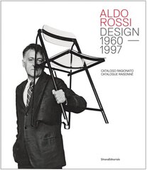 Aldo Rossi: Design - 1960-1997. Catalogue Raisonne kaina ir informacija | Knygos apie meną | pigu.lt