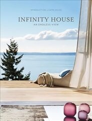 Infinity House: An Endless View: An Endless View kaina ir informacija | Knygos apie architektūrą | pigu.lt