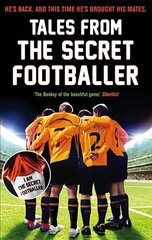 Tales from the Secret Footballer Main kaina ir informacija | Biografijos, autobiografijos, memuarai | pigu.lt