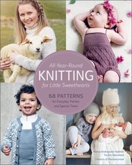 All-Year-Round Knitting for Little Sweethearts цена и информация | Книги о питании и здоровом образе жизни | pigu.lt