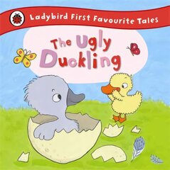 Ugly Duckling: Ladybird First Favourite Tales цена и информация | Книги для малышей | pigu.lt
