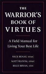 Warrior's Book Of Virtues: A Field Manual for Living Your Best Life цена и информация | Самоучители | pigu.lt