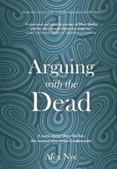 Arguing with the Dead цена и информация | Fantastinės, mistinės knygos | pigu.lt