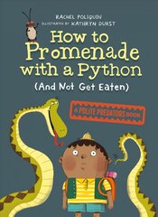 How To Promenade With A Python (and Not Get Eaten) kaina ir informacija | Knygos paaugliams ir jaunimui | pigu.lt