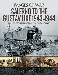 Invasion of the Italian Mainland: Salerno to the Gustav Line, 1943 1944 kaina ir informacija | Istorinės knygos | pigu.lt