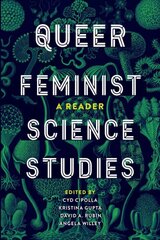 Queer Feminist Science Studies: A Reader цена и информация | Книги по социальным наукам | pigu.lt