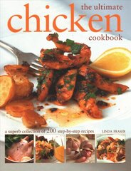 Ultimate Chicken Cookbook: A superb collection of 200 step-by-step recipes kaina ir informacija | Receptų knygos | pigu.lt