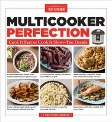 Multicooker Perfection: Cook Cook It Fast or Cook It Slow-You Decide kaina ir informacija | Receptų knygos | pigu.lt