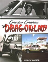 Shirley Shahan: The Drag-On Lady цена и информация | Биографии, автобиогафии, мемуары | pigu.lt