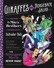 Giraffes on Horseback Salad: Salvador Dali, the Marx Brothers, and the Strangest Movie Never Made цена и информация | Фантастика, фэнтези | pigu.lt