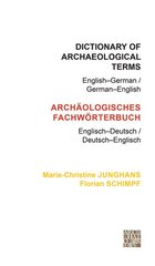 Dictionary of Archaeological Terms: English-German/ German-English: English-German/German-English kaina ir informacija | Istorinės knygos | pigu.lt