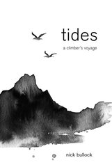 Tides: A climber's voyage цена и информация | Книги о питании и здоровом образе жизни | pigu.lt