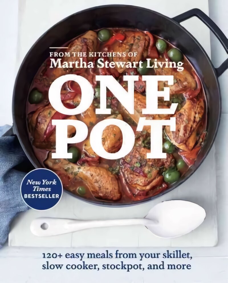 One Pot: 120plus Easy Meals from Your Skillet, Slow Cooker, Stockpot, and  More: A Cookbook цена | pigu.lt