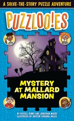 Puzzloonies! Mystery at Mallard Mansion: A Solve-the-Story Puzzle Adventure kaina ir informacija | Knygos paaugliams ir jaunimui | pigu.lt