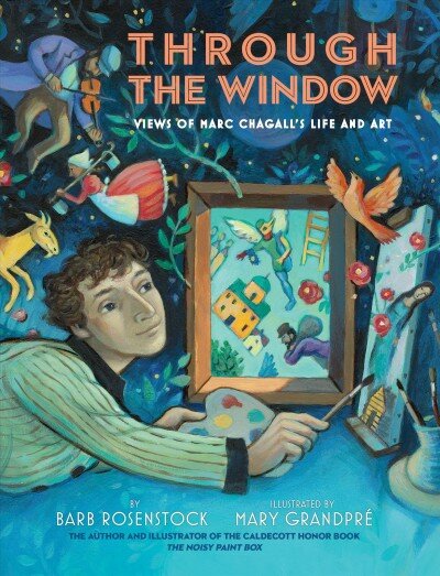 Through the Window: Views of Marc Chagall's Life and Art kaina ir informacija | Knygos paaugliams ir jaunimui | pigu.lt