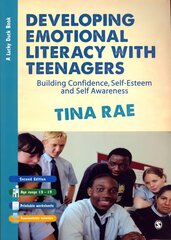 Developing Emotional Literacy with Teenagers: Building Confidence, Self-Esteem and Self Awareness 2nd Revised edition цена и информация | Книги по социальным наукам | pigu.lt