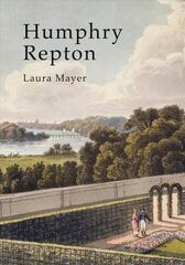 Humphry Repton: The Polite Art of Landscape цена и информация | Книги по садоводству | pigu.lt