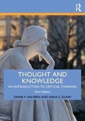 Thought and Knowledge: An Introduction to Critical Thinking 6th edition цена и информация | Книги по социальным наукам | pigu.lt