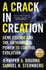 Crack in Creation: Gene Editing and the Unthinkable Power to Control Evolution kaina ir informacija | Ekonomikos knygos | pigu.lt