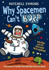 Why Spacemen Can't Burp... цена и информация | Книги для подростков и молодежи | pigu.lt