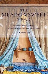 Meadowsweet Year Volume 1 цена и информация | Книги по социальным наукам | pigu.lt