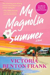 My Magnolia Summer Large type / large print edition цена и информация | Фантастика, фэнтези | pigu.lt