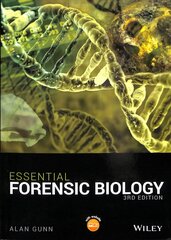 Essential Forensic Biology 3rd edition kaina ir informacija | Ekonomikos knygos | pigu.lt