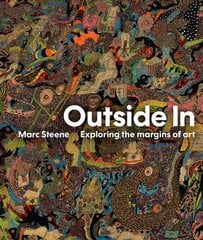 Outside In: Exploring the margins of art kaina ir informacija | Knygos apie meną | pigu.lt