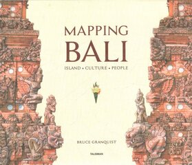 Mapping Bali: Island. Culture. People kaina ir informacija | Istorinės knygos | pigu.lt