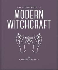 Little Book of Modern Witchcraft: A Magical Introduction to the Beliefs and Practice цена и информация | Самоучители | pigu.lt