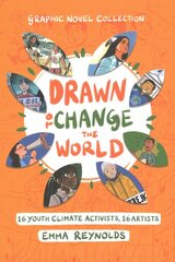 Drawn to Change the World Graphic Novel Collection: 16 Youth Climate Activists, 16 Artists цена и информация | Книги для подростков и молодежи | pigu.lt