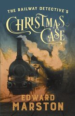 Railway Detective's Christmas Case: The bestselling Victorian mystery series kaina ir informacija | Fantastinės, mistinės knygos | pigu.lt