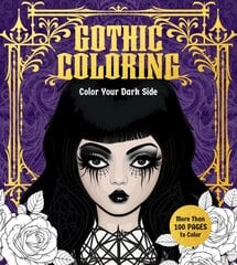 Gothic Coloring: Color Your Dark Side kaina ir informacija | Knygos apie sveiką gyvenseną ir mitybą | pigu.lt