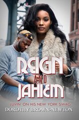 Reign And Jahiem: Luvin' on his New York Swag цена и информация | Фантастика, фэнтези | pigu.lt