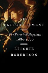 Enlightenment: The Pursuit of Happiness, 1680-1790 kaina ir informacija | Istorinės knygos | pigu.lt