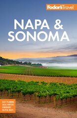 Fodor's Napa & Sonoma kaina ir informacija | Kelionių vadovai, aprašymai | pigu.lt