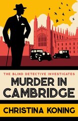 Murder in Cambridge: The thrilling inter-war mystery series kaina ir informacija | Fantastinės, mistinės knygos | pigu.lt