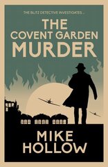 Covent Garden Murder: The compelling wartime murder mystery kaina ir informacija | Fantastinės, mistinės knygos | pigu.lt