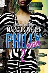 Philly Girl 2: Carl Weber Presents цена и информация | Фантастика, фэнтези | pigu.lt