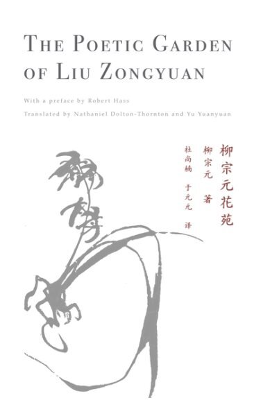 Poetic Garden of Liu Zongyuan kaina ir informacija | Poezija | pigu.lt