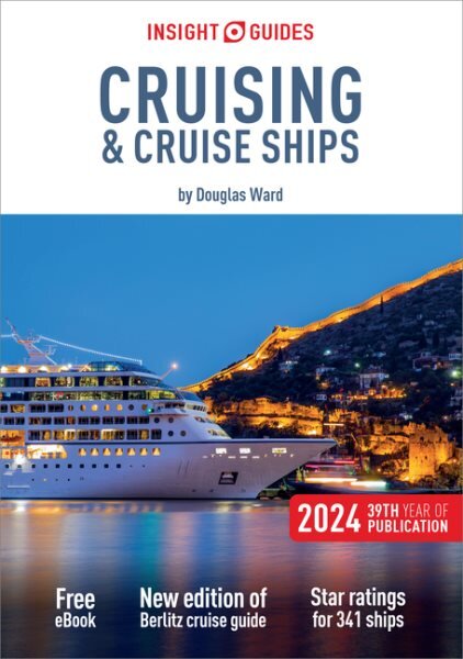Insight Guides Cruising & Cruise Ships 2024 kaina ir informacija | Kelionių vadovai, aprašymai | pigu.lt