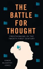 Battle for Thought: Freethinking in the twenty-first century цена и информация | Книги по экономике | pigu.lt