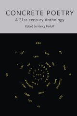 Concrete Poetry: A 21st-Century Anthology kaina ir informacija | Poezija | pigu.lt